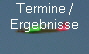 Termine /
Ergebnisse